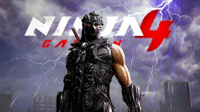 NINJA GAIDEN 4 NINJA GAIDEN 4